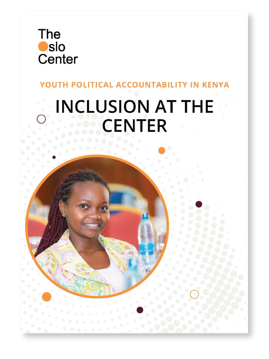oslocenter's tweet photo. New report launched! 🚀 

“Youth Political Accountability in #Kenya: Inclusion at the Center”, sheds light on the challenges of #youth exclusion and provides strategies to amplify youth voices in Kenya and around the world. 

Download your copy 👉 https://t.co/lPjdhcbV7F https://t.co/ejQbOZ0TRy