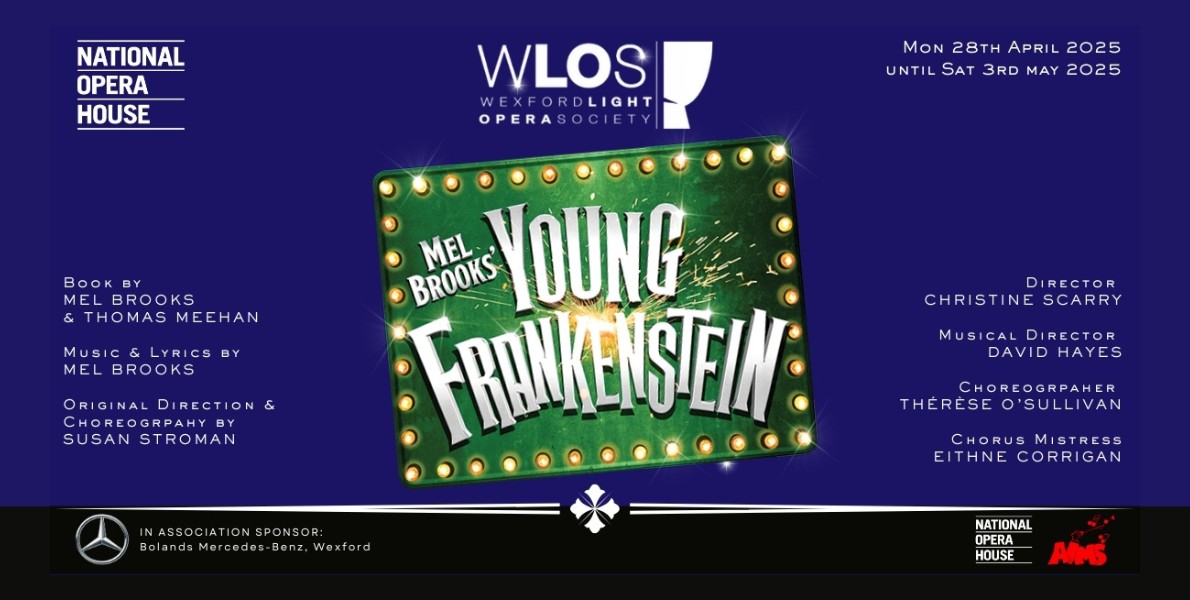 National Opera House (@natoperahouse) on Twitter photo The countdown is on for <a href="/WxLightOperaSoc/">Wexford Light Opera</a> 'Young Frankenstein' by Mel Brooks. Expect laughs, catchy tunes, and fantastical dance numbers!
'Young Frankenstein' by Mel Brooks
April 28 - May 3, 2025 - 7.30 PM
Tickets: €37 + Facility Fee
👉 rebrand.ly/zt6olue The countdown is on for <a href="/WxLightOperaSoc/">Wexford Light Opera</a> 'Young Frankenstein' by Mel Brooks. Expect laughs, catchy tunes, and fantastical dance numbers!
'Young Frankenstein' by Mel Brooks
April 28 - May 3, 2025 - 7.30 PM
Tickets: €37 + Facility Fee
👉 rebrand.ly/zt6olue