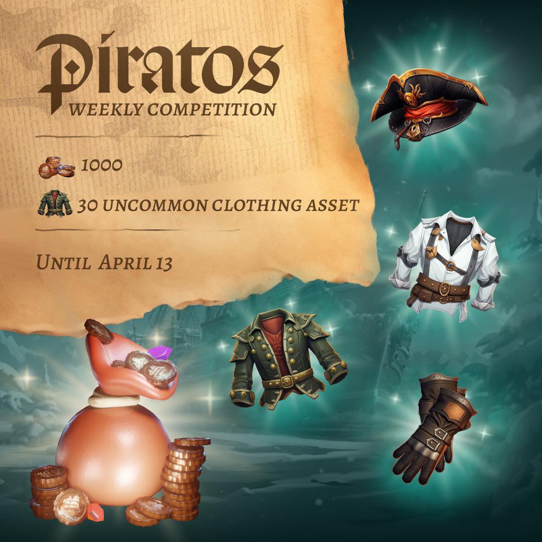 🔥Piratos Weekly #Contest : Win amazing rewards through simple tasks!🔥

🗓until April 13

🎁Complete all the tasks and you’ll guaranteed to receive 1000 COPPER COINS
⭐️30 lucky pirates will get an UNCOMMON CLOTHING ASSET

✅ Follow the link for the terms
forms.gle/zB7iDJ9wHMuN9i…