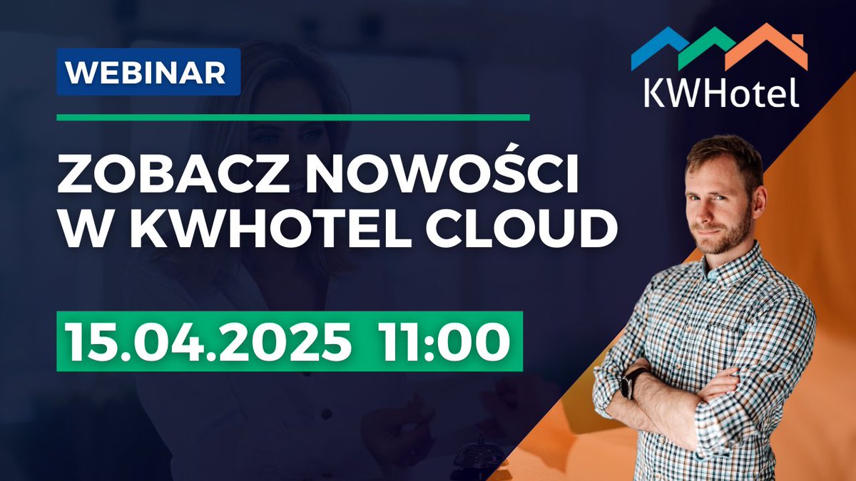 KWHotelPL's tweet photo. 🔵 Darmowy webinar "Nowości w KWHotel Cloud". Zapraszamy już 15 kwietnia o godzinie 11:00.
Szczegóły tutaj 🔽🔽🔽
https://t.co/8I5dk6vKpk https://t.co/n9e0RxVell