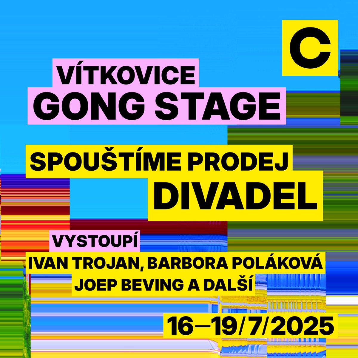 Na Colours za hudbou i divadlem! 🎭

Rezervujte si své místo a užijte si unikátní představení ve vítkovickém Gongu. 👥 Kromě činohry nás totiž čekají i dva koncerty pianistů –Jonathana Ferra a Joepa Bevinga. 🎹

Buďte u toho!
🎫 bit.ly/MistenkyDivadl…