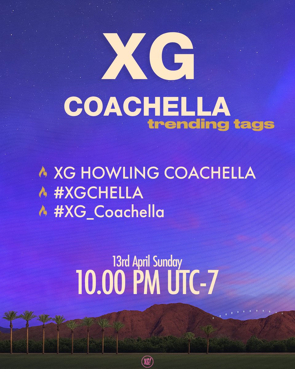 XG's official hashtag party for Coachella!

Don't use the tags till start time, wait our first tweet.
Do retweet and make fresh tweets with tags!

Countdown: t.ly/fQXRc
Event Time: t.ly/1Rh-I

<a href="/XGOfficial_/">XG OFFICIAL</a> #XG