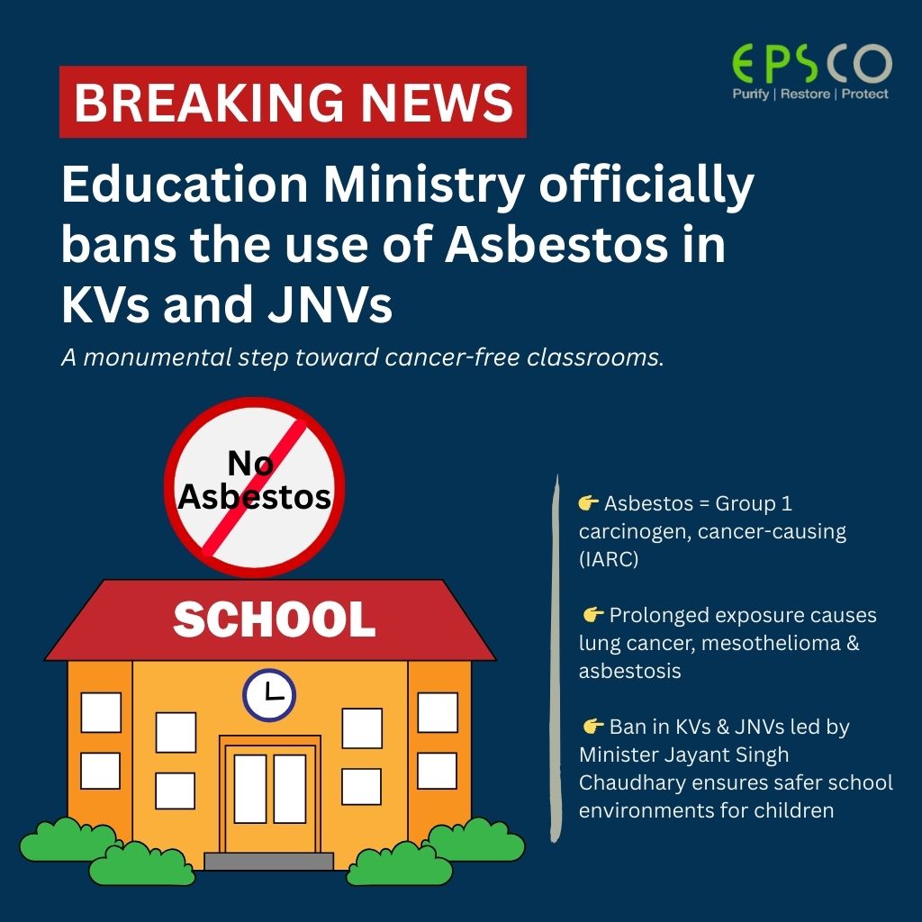 epscoindia's tweet photo. We at EPSCO India welcome the Education Ministry’s bold step to ban asbestos in KVs and JNVs. This move prioritizes student health and sets the tone for a safer India
Let’s build an asbestos-free, cancer-free India.

#EPSCOIndia #AsbestosFreeIndia #EHS #BanAsbestos #PublicHealth https://t.co/vMaBAiYG7i