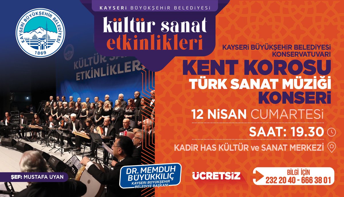Kayseri Büyükşehir Belediyesi Konservatuvarı Kent Korosu’ndan  muazzam bir konser.. 🎶

📅 12 Nisan Cumartesi
⏰ Saat 19:30
♦️Ücretsiz 
📍 Kadir Has Kültür ve Sanat Merkezi

🎤 Türk Sanat Müziği’nin etkileyici dünyasına davetlisiniz.