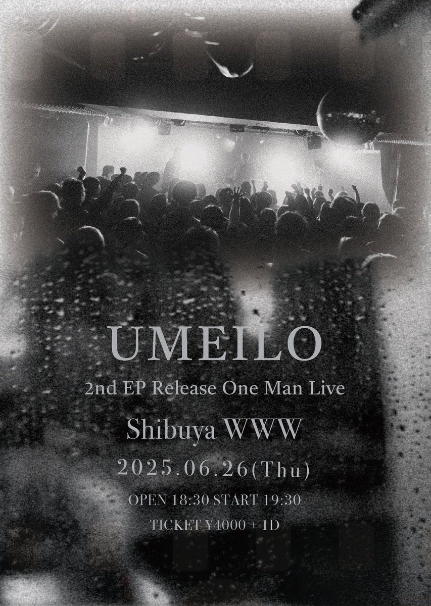Umeeeeilo's tweet photo. 【🔥ワンマンライブ解禁情報🔥】

✨UMEILO 2EP Release One Man Live✨

2025.06.26（木）
shibuya WWW
OPEN 18:30 START 19:30
Ticket ¥4,000＋1D

▼e+ 
【https://t.co/78DoONY2E1】
4/9(水)21:00販売開始！
※チケットは先着順となります。
※整理番号有り https://t.co/tkQ8BQPbsj