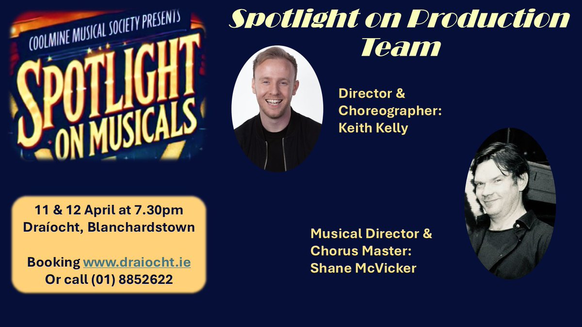 Coolmine Musical-Soc (@coolminems) on Twitter photo Meet the Production Team, without whom we’d have no “Spotlight on Musicals” to perform <a href="/Draiocht_Blanch/">Draíocht Blanchardstown</a> on April 11 & 12! You’ll find yourself tapping along as we sing and dance thanks to their direction.
Get those fingers tapping to book your tickets now or call (01) 8852622. Meet the Production Team, without whom we’d have no “Spotlight on Musicals” to perform <a href="/Draiocht_Blanch/">Draíocht Blanchardstown</a> on April 11 & 12! You’ll find yourself tapping along as we sing and dance thanks to their direction.
Get those fingers tapping to book your tickets now or call (01) 8852622.