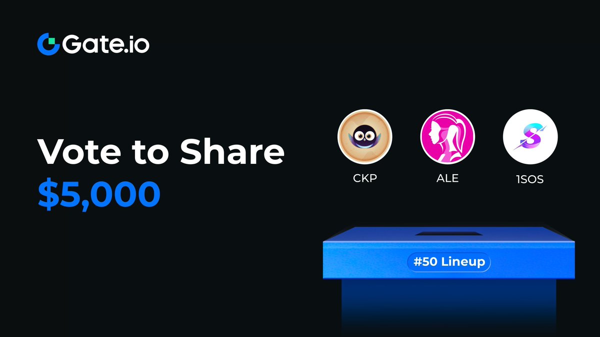 #Gateio Vote for Community Glory #50 is Live!

Support your favorite project and win a share of $5,000 prize pool.

Vote Now: gate.io/activities/cry…

Entrants: 
🔹 $CKP 
🔹 $ALE 
🔹 #1SOS 

Learn More: gate.io/announcements/…
Vote via Telegram: t.me/gate_official_…

#Gateio