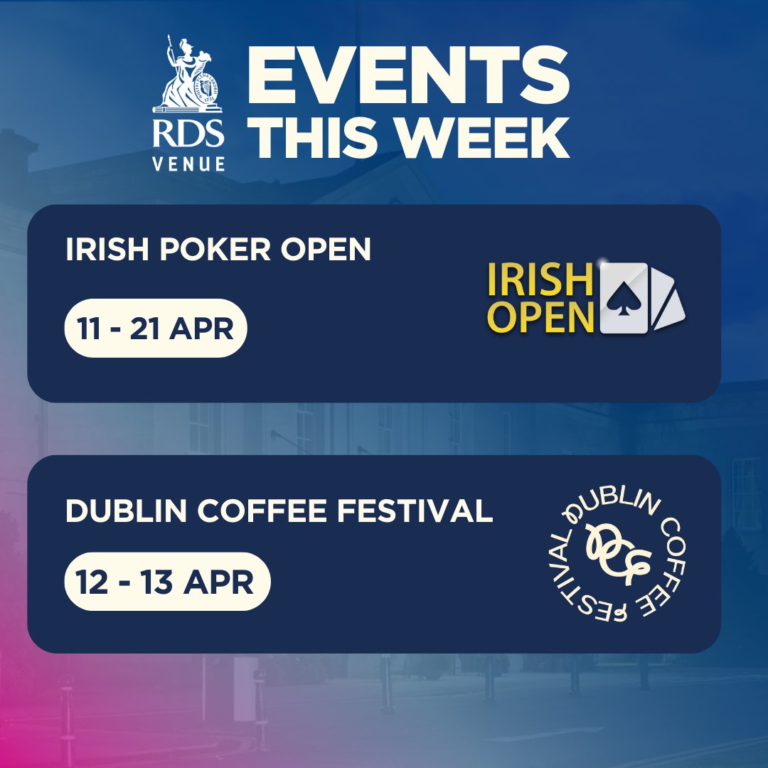 The RDS (@therds) on Twitter photo 🚨 Coming up this week at the RDS!
📅 Procurex Ireland, 8 Apr: 💼
📅<a href="/IdealHomeDublin/">Ideal Home Show</a>, 11 – 13 Apr: 🏡
📅Irish_PokerOpen, 11 – 21 Apr: 🃏
📅Dublin Coffee Festival, 12 – 13 Apr: ☕
For more info visit the link in our bio 🚨 Coming up this week at the RDS!
📅 Procurex Ireland, 8 Apr: 💼
📅<a href="/IdealHomeDublin/">Ideal Home Show</a>, 11 – 13 Apr: 🏡
📅Irish_PokerOpen, 11 – 21 Apr: 🃏
📅Dublin Coffee Festival, 12 – 13 Apr: ☕
For more info visit the link in our bio