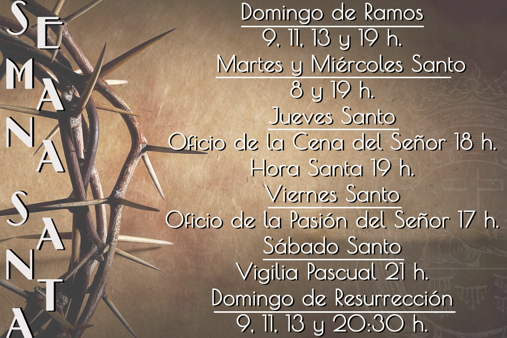 Horarios de Culto en nuestra iglesia conventual para la próxima Semana Santa: