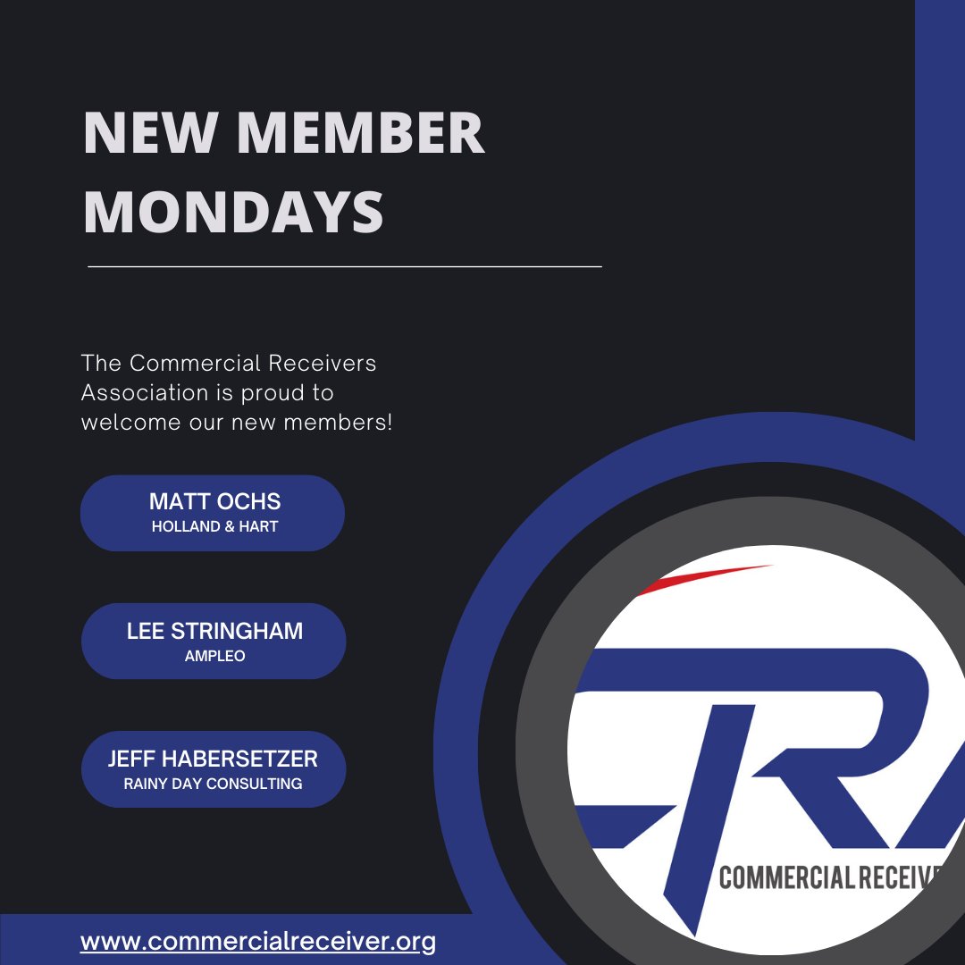 CommReceiver's tweet photo. Every Monday we introduce and welcome our new members, please join us this week in welcoming Matt Ochs of Holland &amp; Hart LLP, Lee Stringham of Amplēo, and Jeff Habersetzer of Rainy Day Consulting. 

Find out more about CRA membership at https://t.co/VxDDKAiNQE.

#receivership https://t.co/t1r14OekCr
