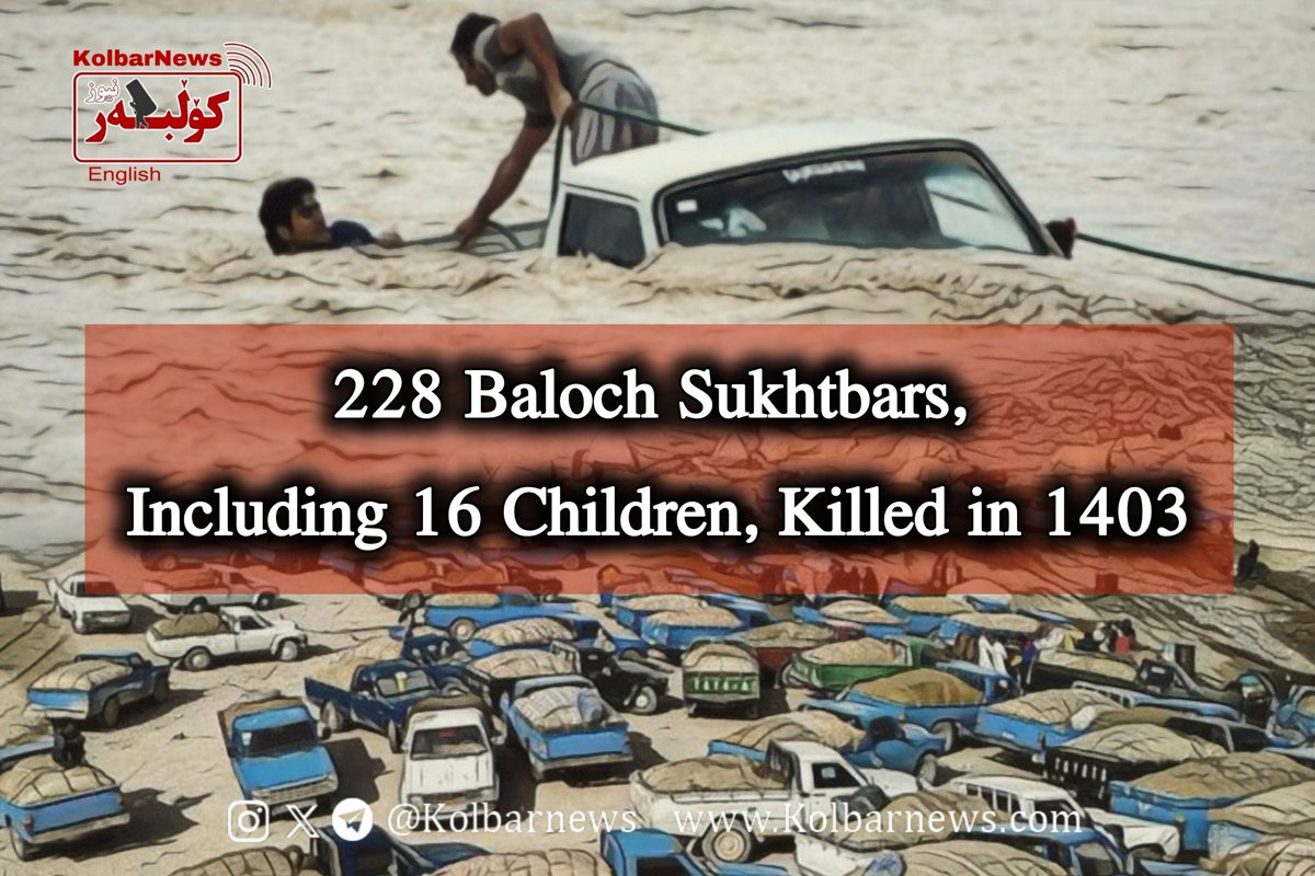 Kolbarnews_En's tweet photo. #Iran #Balochistan
❗️228 Baloch Sukhtbars, Including 16 Children, Killed in 1403
A newly released report by the Balochistan Human Rights Campaign has shed light on the alarming conditions faced by #Baloch #Sukhtbars in 1403 (Iranian Calendar).
The report documents the deaths of at least 228 individuals, 118 injuries, and 114 arrests among those engaged in #Sukhtbari along Iran’s southeastern border.
According to the report, 61 deaths were caused by direct military fire, pursuit by security forces, landmine explosions, or other state-related actions. The remaining 167 fatalities resulted from vehicle overturns, traffic accidents, or fuel-related explosions.
Among the victims were 16 #children #Sukhtbar under the age of 18, highlighting the exploitative involvement of minors in this perilous livelihood a stark indicator of the economic desperation that drives entire families into the trade.
https://t.co/nr4xG4qV9C
#Kolbarnews