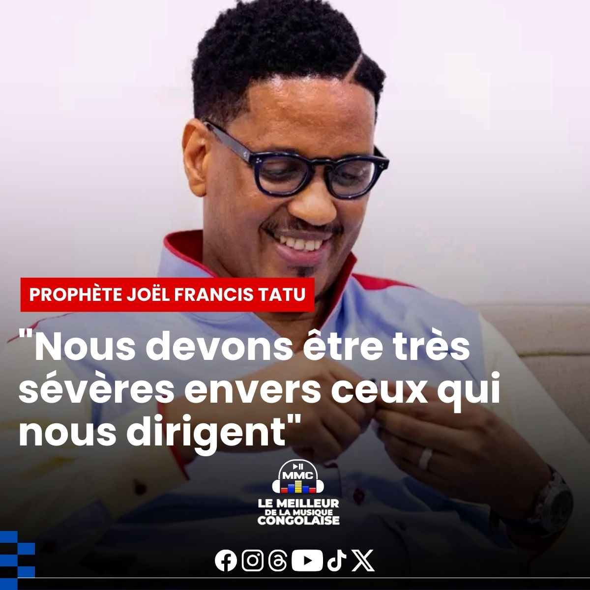 🇨🇩 Le Prophète Joël Francis TATU lance un appel à la conscience citoyenne, exhortant les Congolais à adopter une posture plus exigeante vis-à-vis de leurs dirigeants. Êtes-vous d'avis ? 🤔