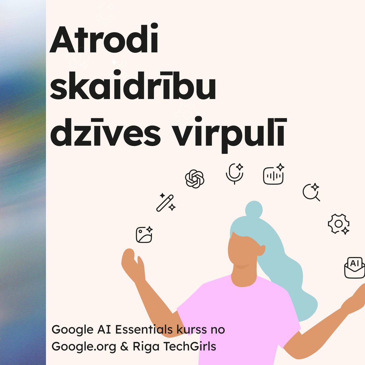 Riga TechGirls (@rigatechgirls) on Twitter photo VÄlies strÄdÄt gudrÄk? SÄc Google AI Essentials kursu ā praktisks ievads mÄkslÄ«gÄ intelekta pasaulÄ!
ā
 Google sertificÄts kurss (9 stundas, savÄ tempÄ)
ā
 BEZMAKSAS piekļuve, atbalsta Google.org
š
 Piesakies līdz 5. maijam
 š rigatechgirls.com/riga-techgirls⦠VÄlies strÄdÄt gudrÄk? SÄc Google AI Essentials kursu ā praktisks ievads mÄkslÄ«gÄ intelekta pasaulÄ!
ā
 Google sertificÄts kurss (9 stundas, savÄ tempÄ)
ā
 BEZMAKSAS piekļuve, atbalsta Google.org
š
 Piesakies līdz 5. maijam
 š rigatechgirls.com/riga-techgirlsā¦