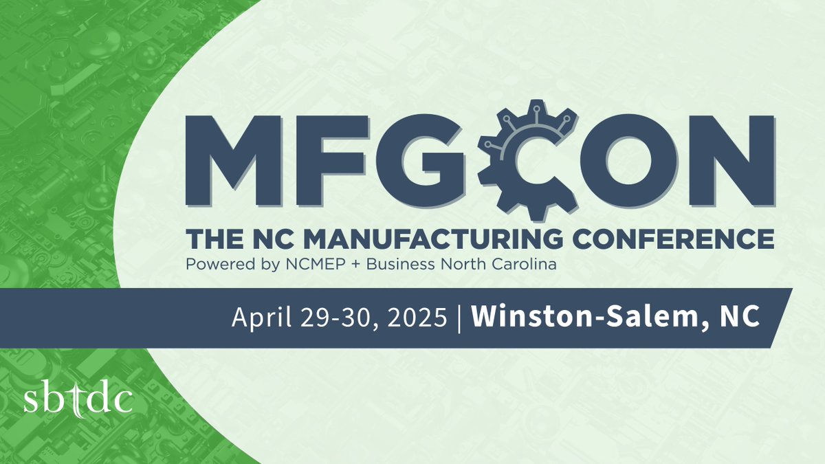 NCSBTDC's tweet photo. ⚙️ Join Us at MFGCON 2025! 

The SBTDC is a proud Gold Sponsor of this year’s North Carolina Manufacturing Conference (MFGCON). 

🗓️ April 29-30, 2025
📍Benton Convention Center, Winston-Salem, NC
🔗 https://t.co/TZk7bAhdTc

 #SBTDC #YourBusinessBetter #MFGCON #NCManufacturing https://t.co/LgUgg4KOWJ