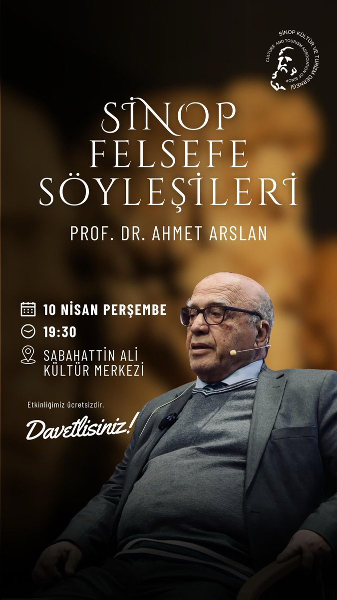İsmet Damaroğlu (@ismetdamaroglu) on Twitter photo Sinop Kültür ve Turizm Derneğinin Konuğu olarak Sayın Prof. Dr. Ahmet ARSLAN’ı 10 Nisan Perşembe günü Saat 19.30 da Sinop Sabahattin Ali Kültür merkezinde ağırlıyoruz. Tüm halkımız davetlidir. #sinop #felsefe <a href="/ProfAhmetArslan/">Prof Ahmet Arslan</a> Sinop Kültür ve Turizm Derneğinin Konuğu olarak Sayın Prof. Dr. Ahmet ARSLAN’ı 10 Nisan Perşembe günü Saat 19.30 da Sinop Sabahattin Ali Kültür merkezinde ağırlıyoruz. Tüm halkımız davetlidir. #sinop #felsefe <a href="/ProfAhmetArslan/">Prof Ahmet Arslan</a>