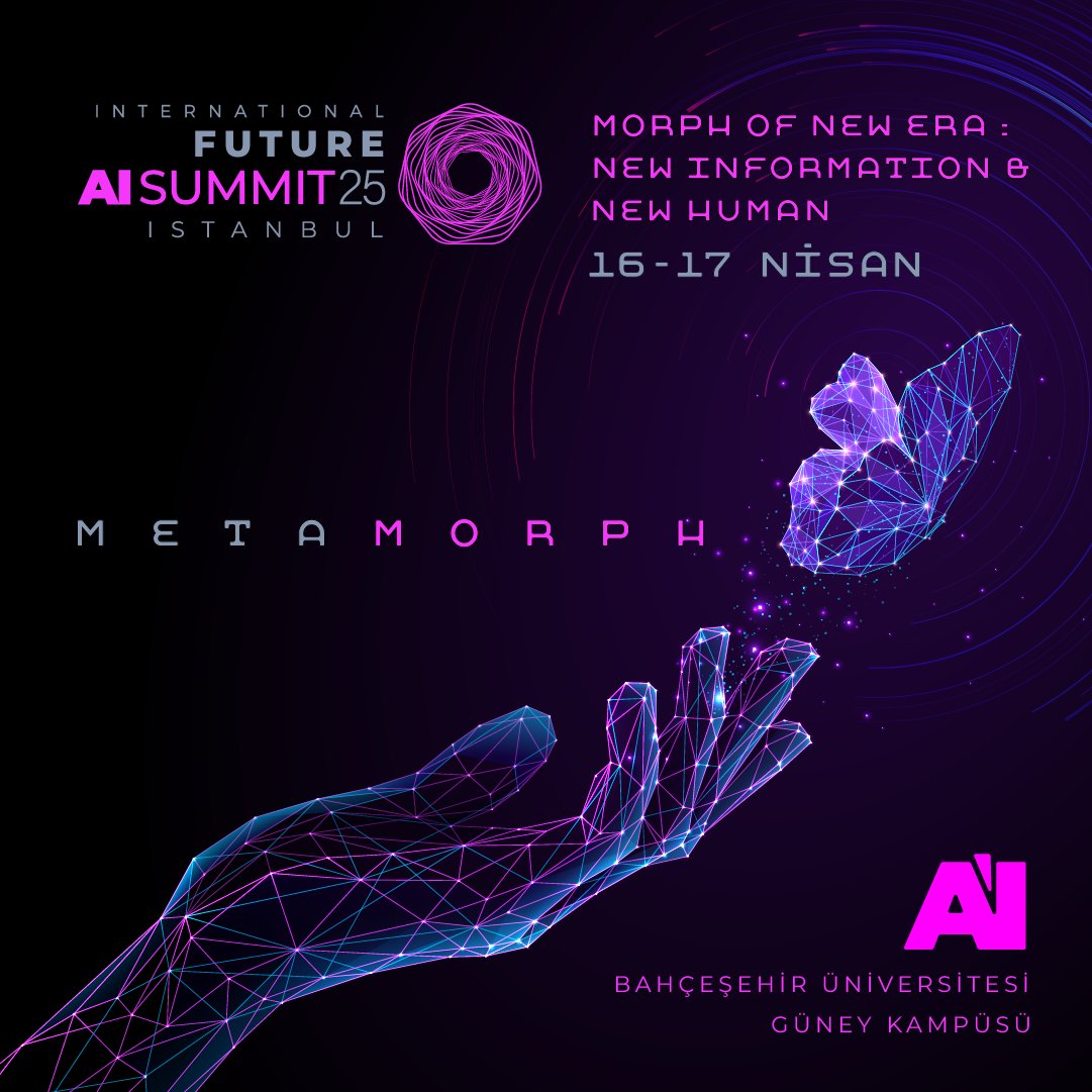 Yapay zekâ çağı başlıyor!🤖

Dönüşümün rotasını çizecek vizyonerler, bu yıl ikinci kez düzenlenen Future AI Summit’25’te bir araya geliyor.✨

Dünya genelindeki yapay zekâ otoritelerini buluşturacak olan etkinlik, 16 - 17 Nisan tarihlerinde Bahçeşehir Üniversitesi Güney