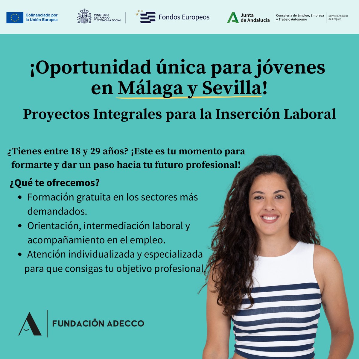 adecco_fundac's tweet photo. ¿Tienes entre 18 y 29 años y vives en #Málaga o #Sevilla? El programa Proyectos Integrales, ofrece formación gratuita para mejorar tu perfil profesional

¡Inscríbete ya y da el primer paso hacia tu futuro profesional! 
#empleo #empleojuvenil
https://t.co/O9m4qpuELN https://t.co/SvfEdJFtWJ