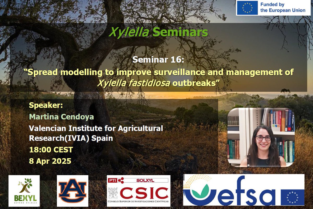 Euphresco network (@euphresco) on Twitter photo 🚨Mark your calendars & join the next Xylella #seminar: 'Spread modelling to improve surveillance and management of Xylella fastidiosa outbreaks'
🎙️Martina Cendoya, from <a href="/GVAivia/">IVIA</a>
📅April 8
🕕18:00 CEST
✉️Info: xylella.seminars.bexyl@ias.csic.es
<a href="/BexylP/">Bexyl Project</a> <a href="/CSIC/">CSIC</a> <a href="/EFSA_EU/">EFSA</a> <a href="/AuburnU/">Auburn University</a> 🚨Mark your calendars & join the next Xylella #seminar: 'Spread modelling to improve surveillance and management of Xylella fastidiosa outbreaks'
🎙️Martina Cendoya, from <a href="/GVAivia/">IVIA</a>
📅April 8
🕕18:00 CEST
✉️Info: xylella.seminars.bexyl@ias.csic.es
<a href="/BexylP/">Bexyl Project</a> <a href="/CSIC/">CSIC</a> <a href="/EFSA_EU/">EFSA</a> <a href="/AuburnU/">Auburn University</a>