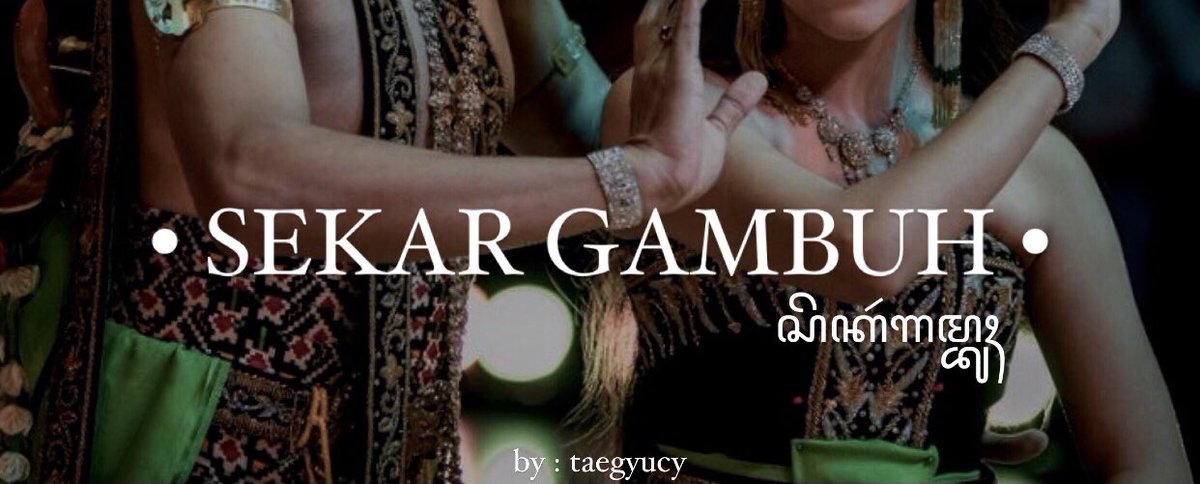 taegyu au

• SEKAR GAMBUH •

Bintari tak sudi jadi bayang-bayang atau tunduk pada Taksa yang terbiasa mendapatkan segalanya.

cw // genderswitch, fem bg