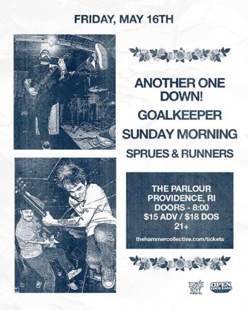 Another One Down! (@anotheronedown_) on Twitter photo JUST ANNOUNCED! We’re playing our EP release show at the Parlour in Providence with our good friends in <a href="/goalkeeperband/">Goalkeeper</a> & <a href="/SundayMorningCT/">Sunday Morning</a>🤘 JUST ANNOUNCED! We’re playing our EP release show at the Parlour in Providence with our good friends in <a href="/goalkeeperband/">Goalkeeper</a> & <a href="/SundayMorningCT/">Sunday Morning</a>🤘