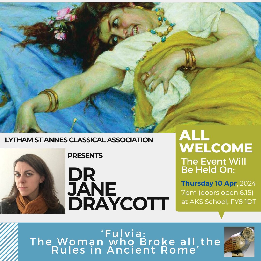 Our final event of the season! Come soon to <a href="/AKSSchool/">AKS Lytham</a> this Thursday evening from 6:15pm for cakes, bookstall and raffle before <a href="/JLDraycott/">Dr Jane Draycott</a> joins us to tell us all about Fulvia at 7pm. Everyone very welcome 🤗 

<a href="/Lytham/">Visit Lytham</a> <a href="/LythamLifeStyle/">Lytham & St Annes (love where you live & visit)</a> <a href="/lsaclassicsoutr/">LSA Classics Outreach</a>