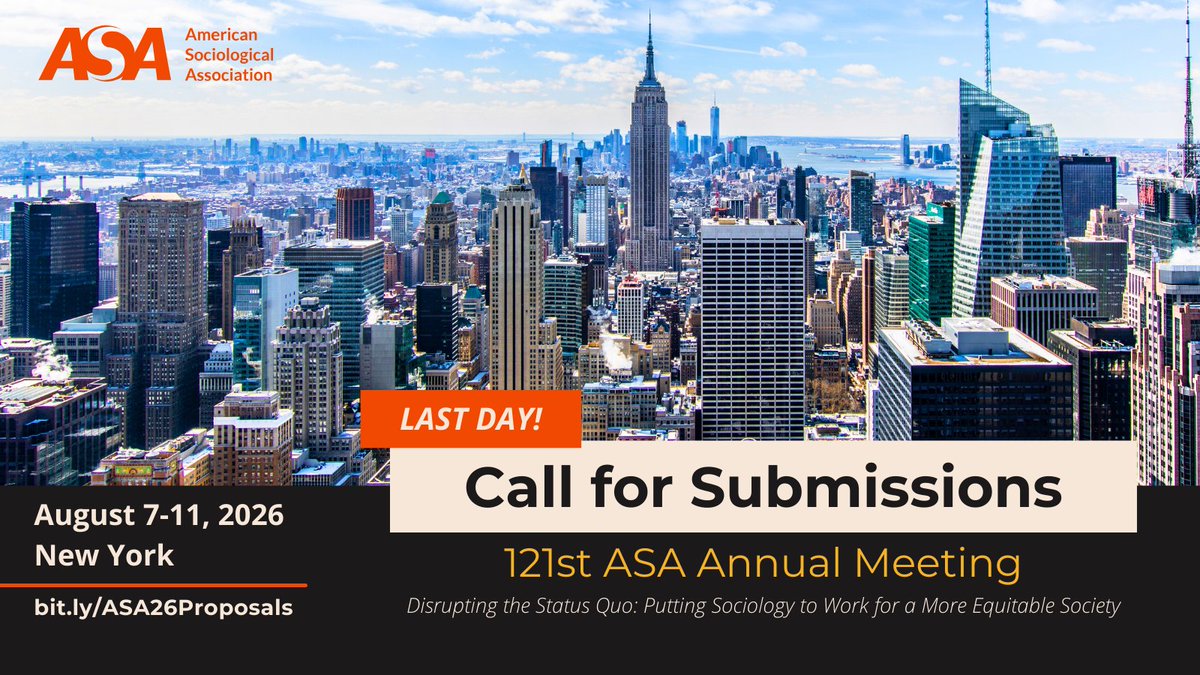 Deadline today! Submit proposals for Thematic &amp; Special Sessions, Regional Spotlight Sessions, &amp; Book Forums for #ASA2026 in NYC by 11:59 p.m. Eastern. bit.ly/ASA26Proposals