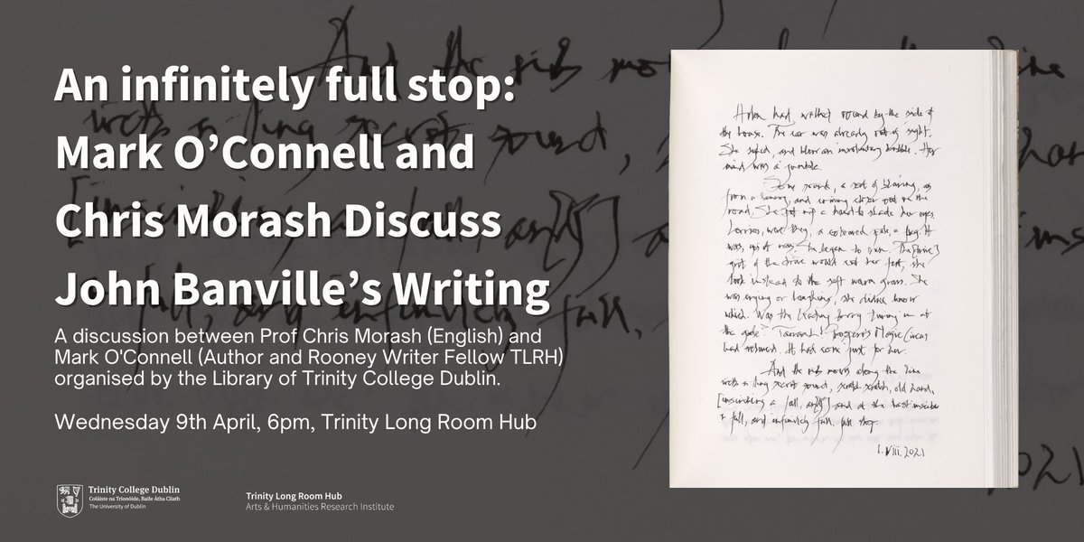 Trinity Long Room Hub (@tlrhub) on Twitter photo 📚Join us this Wednesday at 6pm for a discussion on the writing of John Banville with Prof Chris Morash (<a href="/TCDEnglish/">TCD School of English</a>) and Dr <a href="/mrkocnnll/">Mark O’Connell</a> (Author and Rooney Writer Fellow <a href="/TLRHub/">Trinity Long Room Hub</a>) organised by <a href="/tcdlibrary/">The Library of Trinity College Dublin</a>.
🎟️eventbrite.ie/e/an-infinitel…
#JohnBanville #HubMatters 📚Join us this Wednesday at 6pm for a discussion on the writing of John Banville with Prof Chris Morash (<a href="/TCDEnglish/">TCD School of English</a>) and Dr <a href="/mrkocnnll/">Mark O’Connell</a> (Author and Rooney Writer Fellow <a href="/TLRHub/">Trinity Long Room Hub</a>) organised by <a href="/tcdlibrary/">The Library of Trinity College Dublin</a>.
🎟️eventbrite.ie/e/an-infinitel…
#JohnBanville #HubMatters