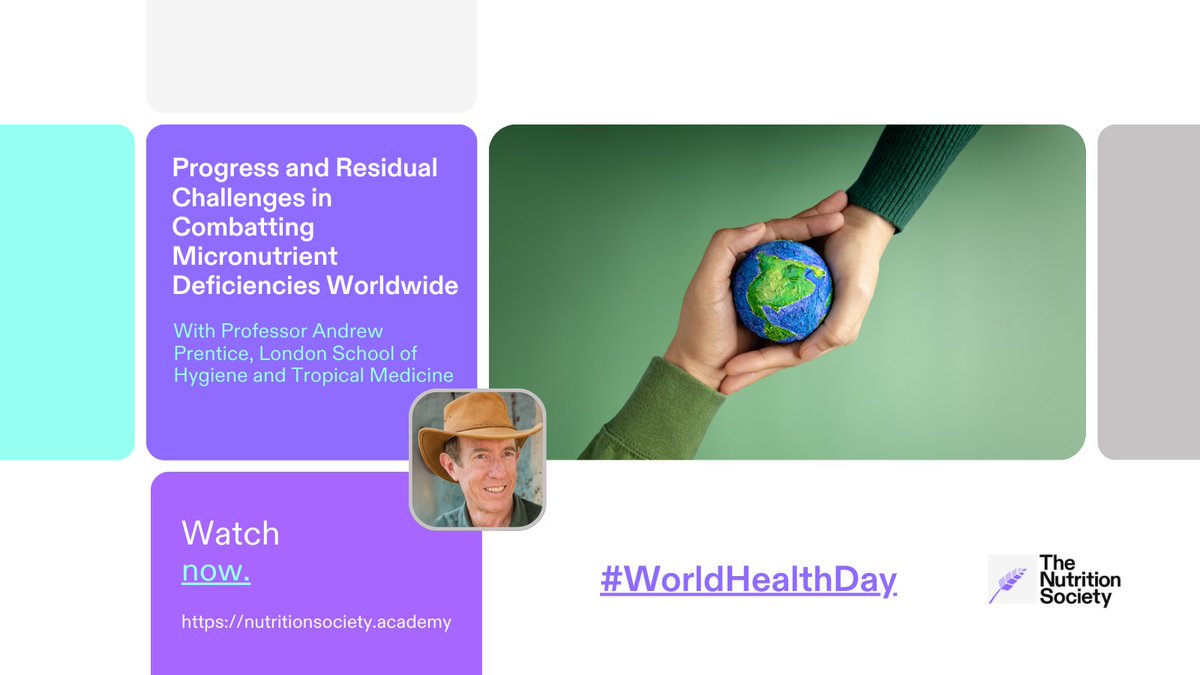 This #WorldHealthDay, watch Professor Andrew Prentice's new webinar 'Progress and residual challenges in combatting #MicronutrientDeficiencies worldwide on the Academy bit.ly/4ih3BWp 
#HealthForAll #WHO #nutrition #foodfortification #biofortification #nutritionwebinar