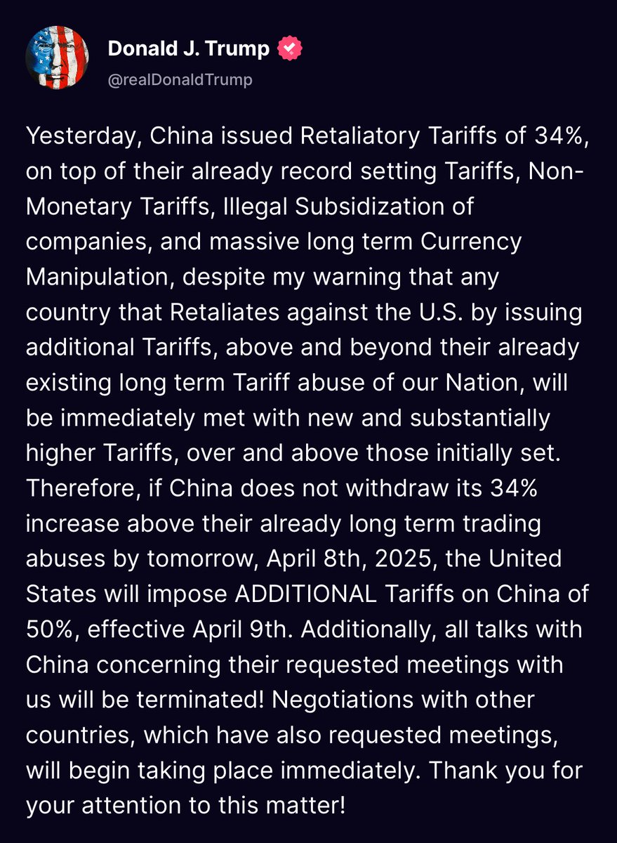 【速報】🇺🇸 トランプ大統領：自身のSNSにて「中国が34％の追加関税を、明日4月8日までに撤回しなければ、アメリカは4月9日から中国に対し、さらに50％の追加関税を課す」と投稿

- さらに、「中国側との協議はすべて打ち切ります」と続けている