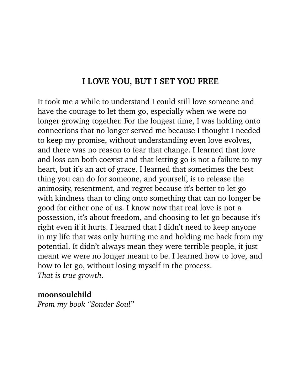 I love you, but I set you free.