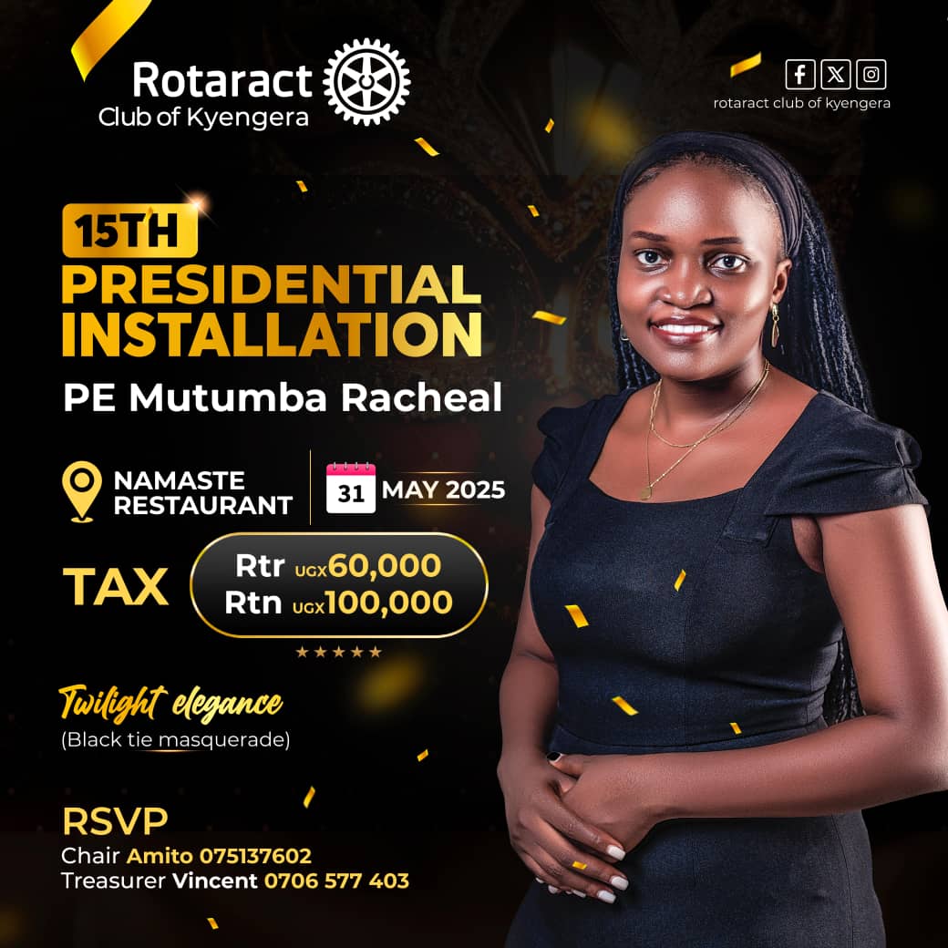 Partners in service, 

It’s that time again! 🎉 Join us as we crown PE <a href="/rachael_mutumba/">roro🥥</a> at the Rotaract Club of Kyengera’s 15th Presidential Installation!
Twilight elegance, great vibes, and unforgettable memories await.

Date: 31st May 2025
Fee: 60,000/=
Venue:Namaste Restaurant