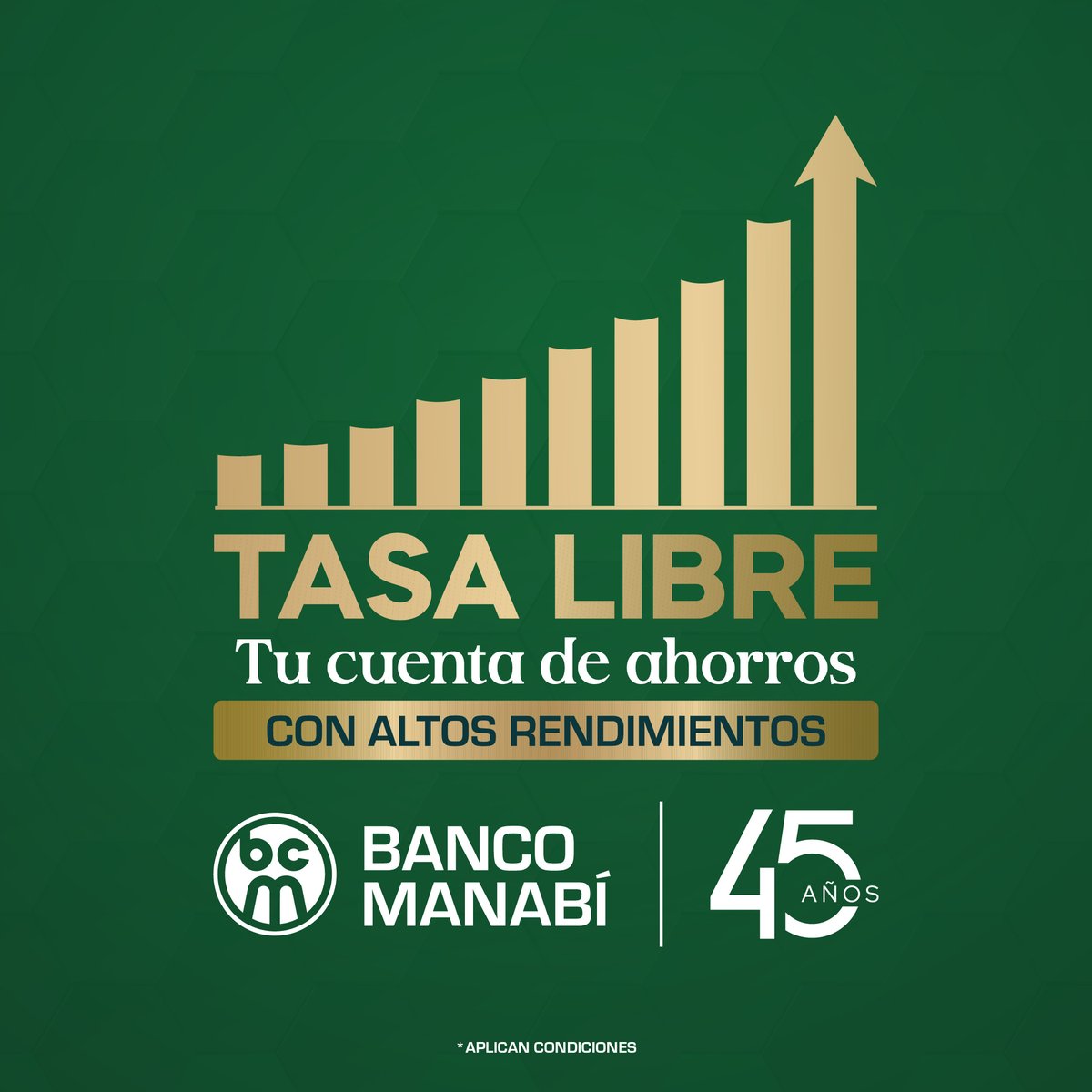 Tasa Libre: Tu cuenta de ahorros con altos rendimientos. 

📈Banco Manabí celebra 45 años ofreciéndote confianza, respaldo y rentabilidad. 🚀

✅ Seguridad
✅ Rendimientos efectivos
✅ 45 años de experiencia cuidando tu dinero

¡Deposita y haz crecer tu dinero con nosotros!