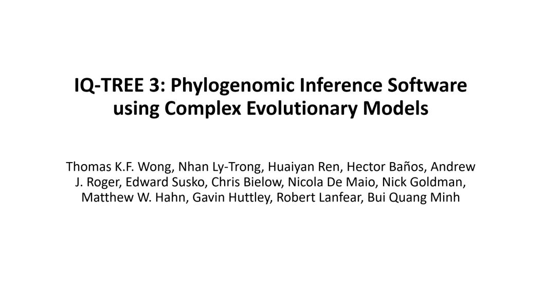 "IQ-TREE 3: Phylogenomic Inference Software using Complex Evolutionary Models" doi.org/10.32942/X2P62N