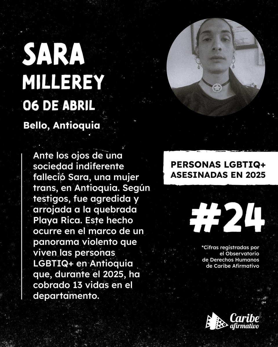 Caribeafirmativ's tweet image. ⚠️🏳️‍⚧️Nos despertamos con la dolorosa noticia del asesinato de Sara Millerey, quien falleció después de un ataque violento y frente a los ojos de una sociedad indiferente. Ocurrió en el marco de un contexto violento para las personas trans en Colombia, que se agudiza en #Antioquia.