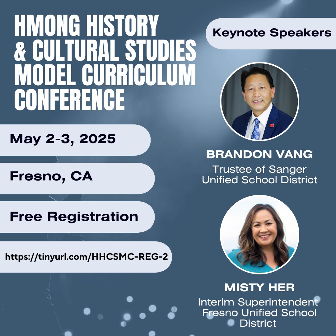 The Hmong History &amp; Cultural Studies Conference in Fresno is bringing together inspiring keynote speakers who are leading voices in Hmong history, culture, and education. Don’t miss this opportunity to learn from experts and community leaders! tinyurl.com/HHCSMC-REG-2