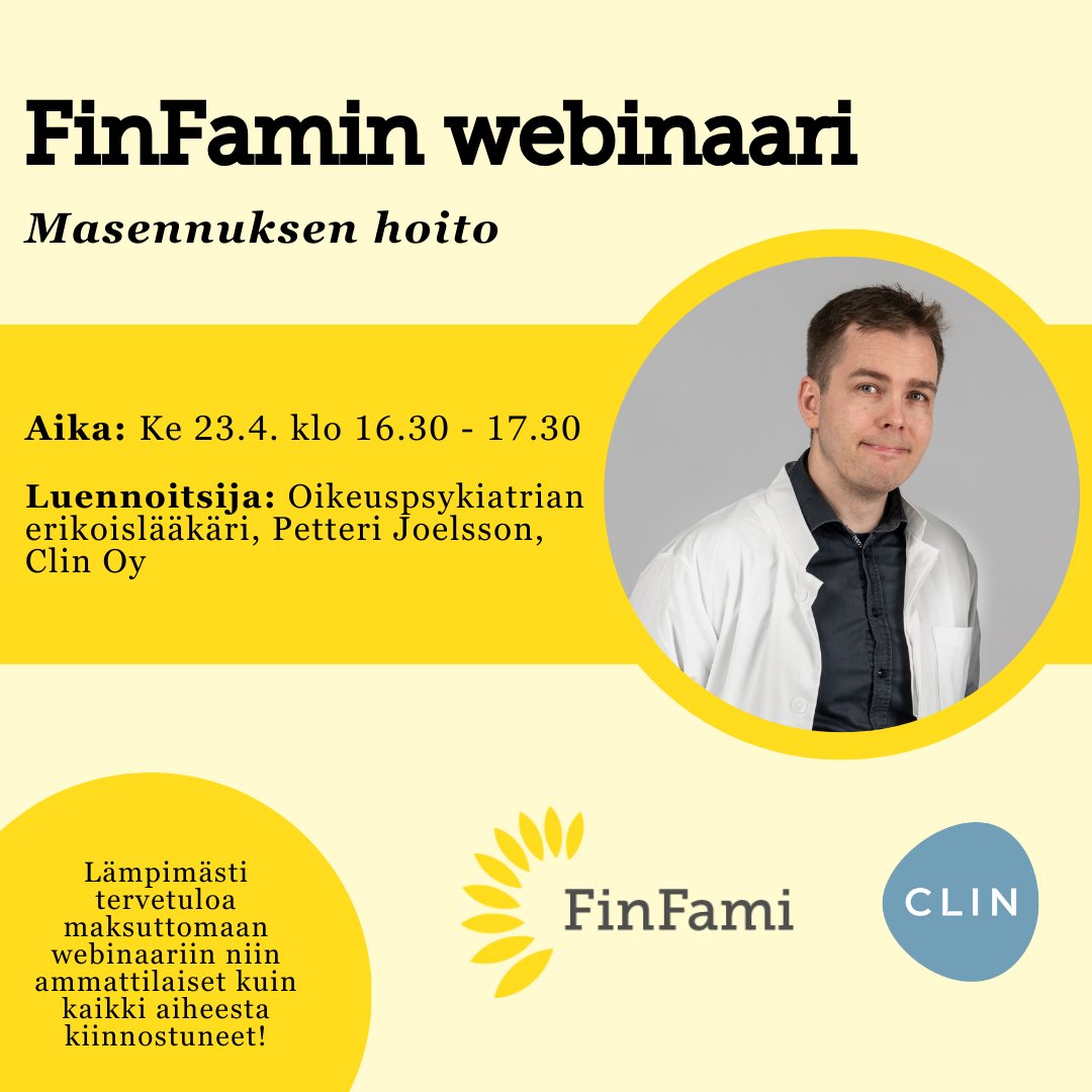 Osallistu Masennuksen hoito -webinaariin, joka järjestetään 23.4 klo 16.30-17.30. Puhujana toimii oikeuspsykiatrian erikoislääkäri Petteri Joelsson.

Rekisteröidy tilaisuuteen: events.teams.microsoft.com/event/0a39dbb0… 

Webinaari toteutetaan yhteistyössä FinFamin ja Clin Oy:n kesken.