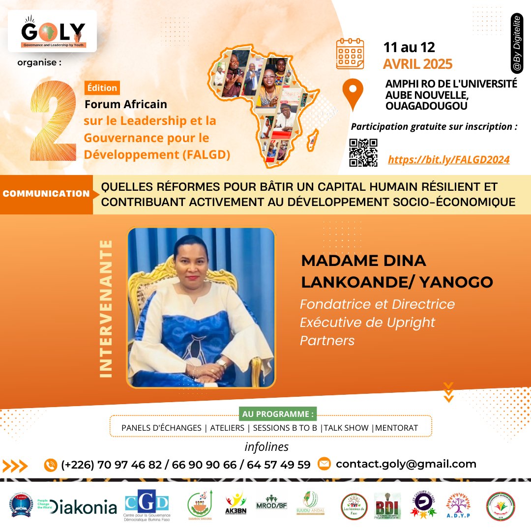 GolyBF's tweet photo. [ FALGD 2025 : Découvrez nos Intervenants ]

Mme Dina Lankoandé/Yanogo, DG de Upright Partners, interviendra sur : « Quelles réformes pour un capital humain résilient ? »

RDV les 11-12 avril à l'université Aube Nouvelle !

#GOLY #FALGD2025 https://t.co/h2eWqpazgu