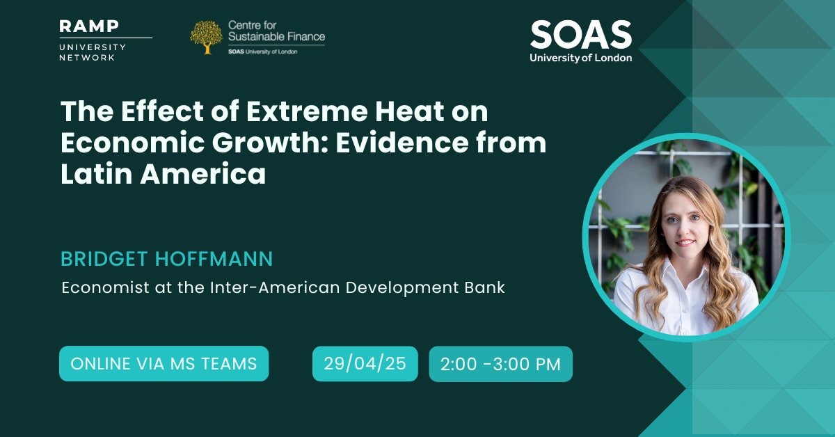 SOAS Economics (@soaseconomics) on Twitter photo 📌 Join us at <a href="/SOAS/">SOAS University of London</a> #Economics with RAMP University Network and <a href="/CSF_SOAS/">SOAS Centre for Sustainable Finance</a> for a discussion with Bridget Hoffmann on:
☀ The Effect of Extreme Heat on Economic Growth: Evidence from Latin America 🌎
Info 🔗soas.ac.uk/about/event/ef… 📌 Join us at <a href="/SOAS/">SOAS University of London</a> #Economics with RAMP University Network and <a href="/CSF_SOAS/">SOAS Centre for Sustainable Finance</a> for a discussion with Bridget Hoffmann on:
☀ The Effect of Extreme Heat on Economic Growth: Evidence from Latin America 🌎
Info 🔗soas.ac.uk/about/event/ef…