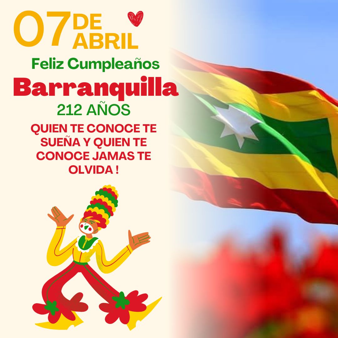 - "¡Feliz cumpleaños, Barranquilla! 212 años de historia, cultura y pasión. ¡Viva la ciudad!"