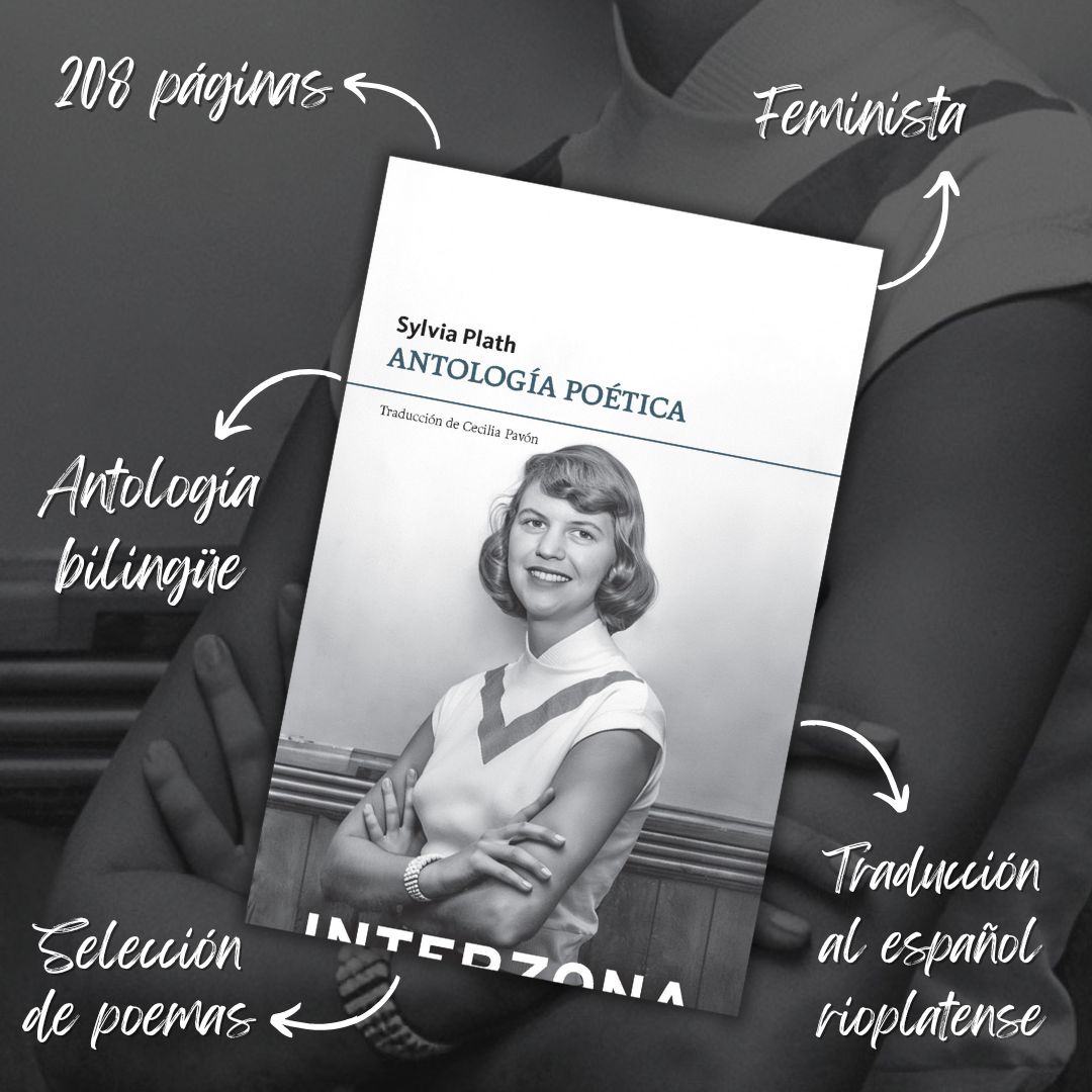 En esta antología bilingüe, traducida por la poeta Cecilia Pavón, el dolor y la vulnerabilidad de Plath se despliegan en un español rioplatense fresco y cercano, manteniendo intacta la intensidad emocional que caracteriza su obra.

🔗 Encontra esta obra en librerias y nuestra web