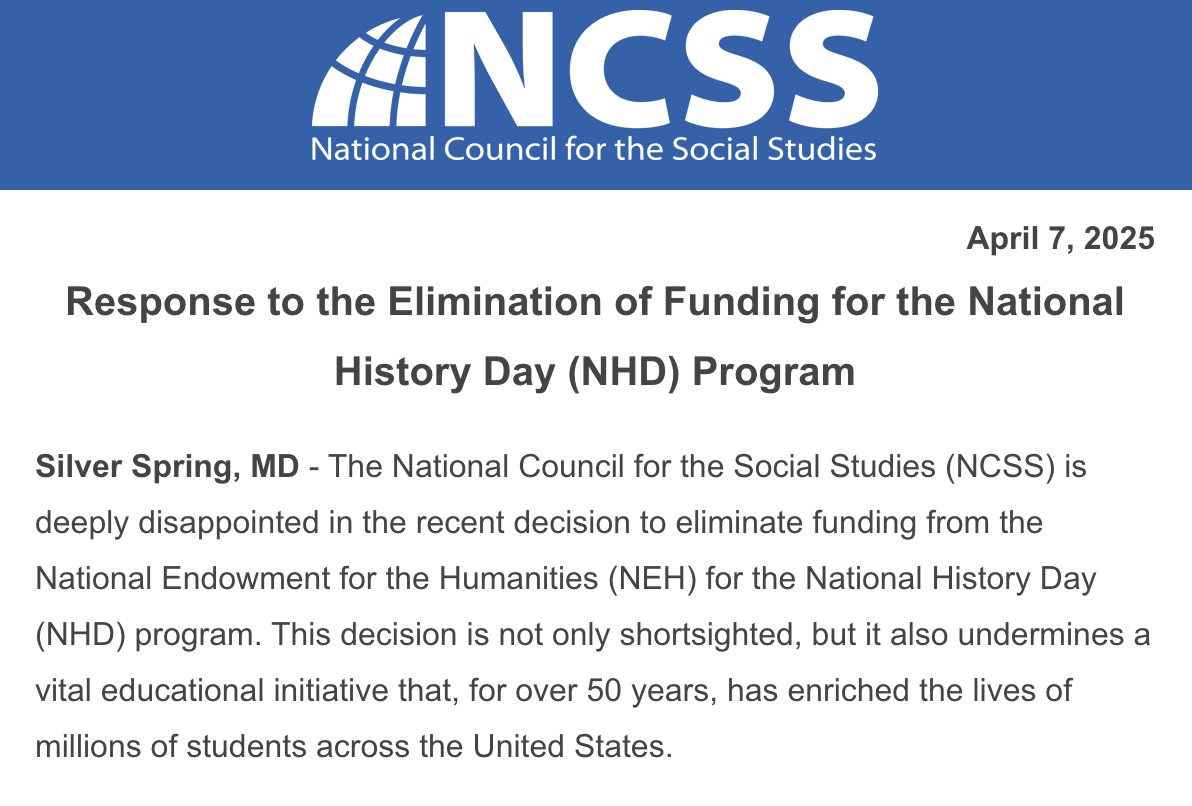 The National Council for the Social Studies (NCSS) is deeply disappointed in the recent decision to eliminate funding from the National Endowment for the Humanities (NEH) for the National History Day (NHD) program. 

➡️ Full statement here: hubs.li/Q03g6DtD0