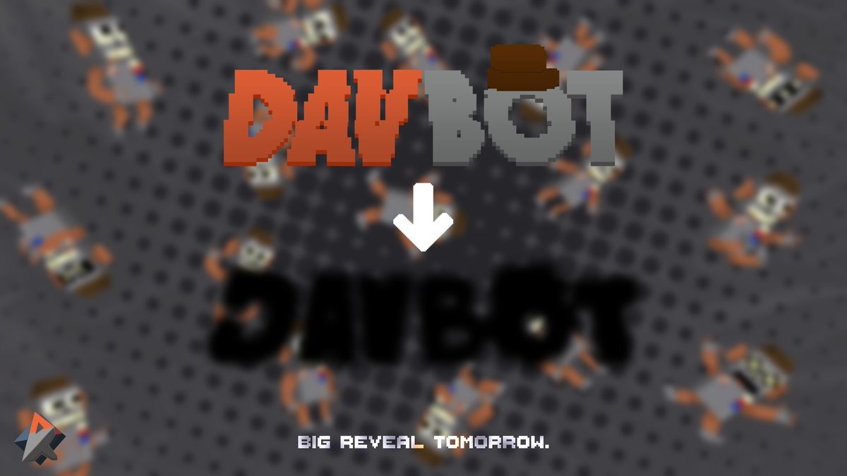 davteam_'s tweet image. We are Finally Changing The DAVBOT Logo! (its been a while since the last change) BIG REVEAL TOMORROW!

#DAVBOT