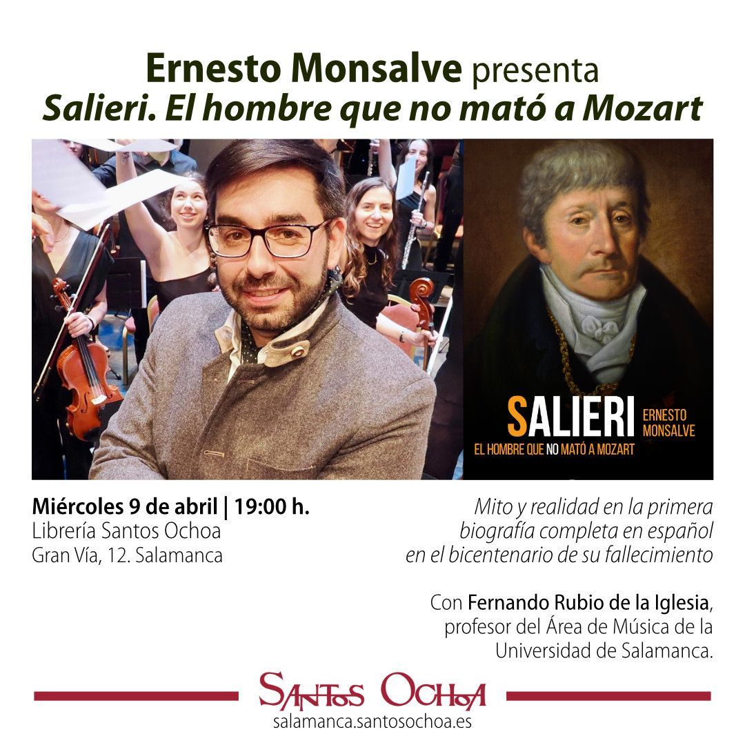 Santos Ochoa Salamanca (@santosochoasal) on Twitter photo 📖 <a href="/MonsalveErnesto/">Ernesto Monsalve</a> presenta "Salieri, el hombre que no mató a Mozart".
📅 Miércoles 9 de abril | 19:00 h.
📌 Santos Ochoa (Gran Vía, 12, Salamanca)
Con Fernando Rubio de la Iglesia, profesor de música de la <a href="/usal/">Universidad de Salamanca</a>
Más info 👇
blogs.santosochoa.es/salamanca/even…
<a href="/EdicionesRialp/">Rialp 📚</a> 📖 <a href="/MonsalveErnesto/">Ernesto Monsalve</a> presenta "Salieri, el hombre que no mató a Mozart".
📅 Miércoles 9 de abril | 19:00 h.
📌 Santos Ochoa (Gran Vía, 12, Salamanca)
Con Fernando Rubio de la Iglesia, profesor de música de la <a href="/usal/">Universidad de Salamanca</a>
Más info 👇
blogs.santosochoa.es/salamanca/even…
<a href="/EdicionesRialp/">Rialp 📚</a>