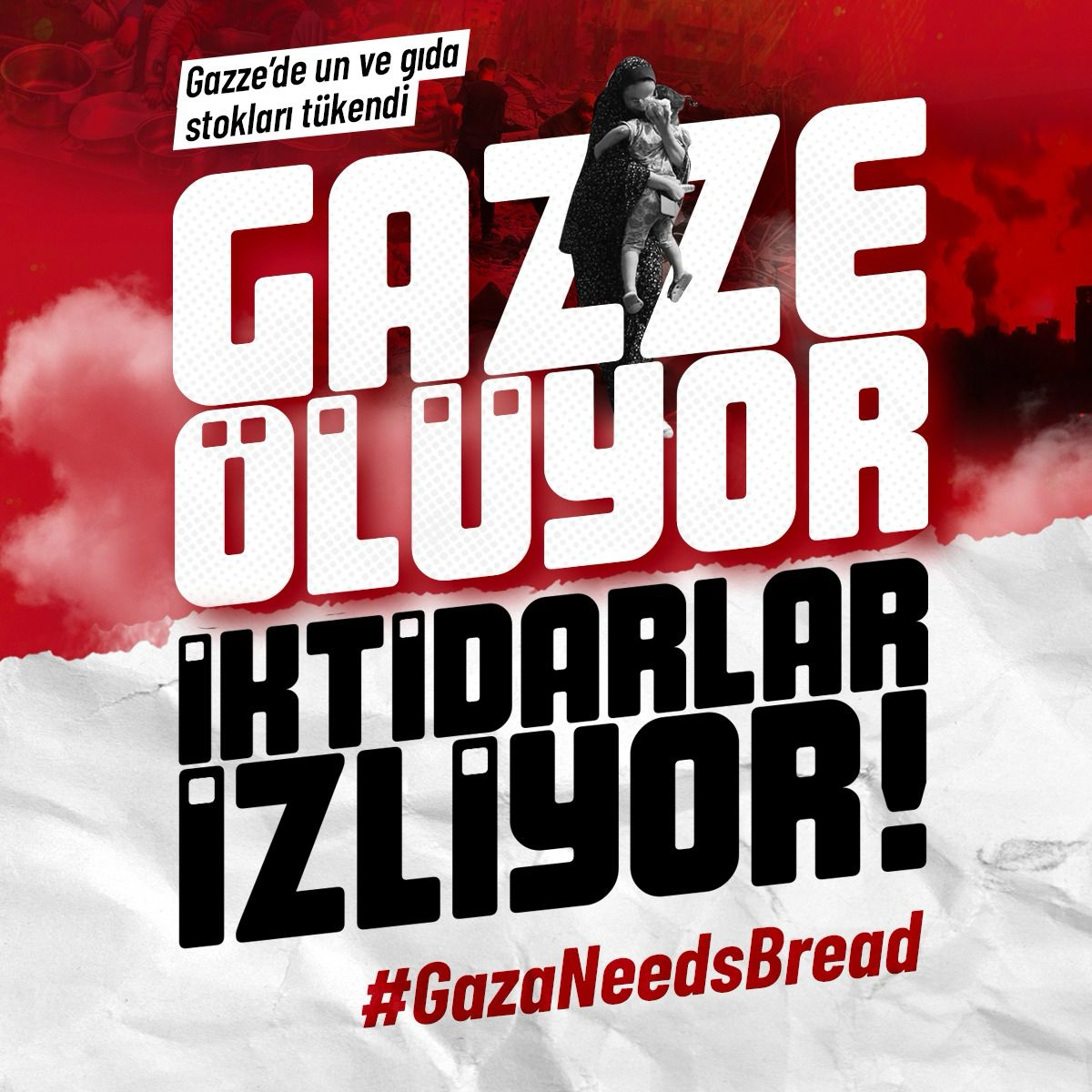 Gazze gözlerimizin önünde ölüyor, muktedirler izliyor. Bir utanç olacak ki nesiller boyu alınlardan gitmeyecek.#GazaNeedsBread