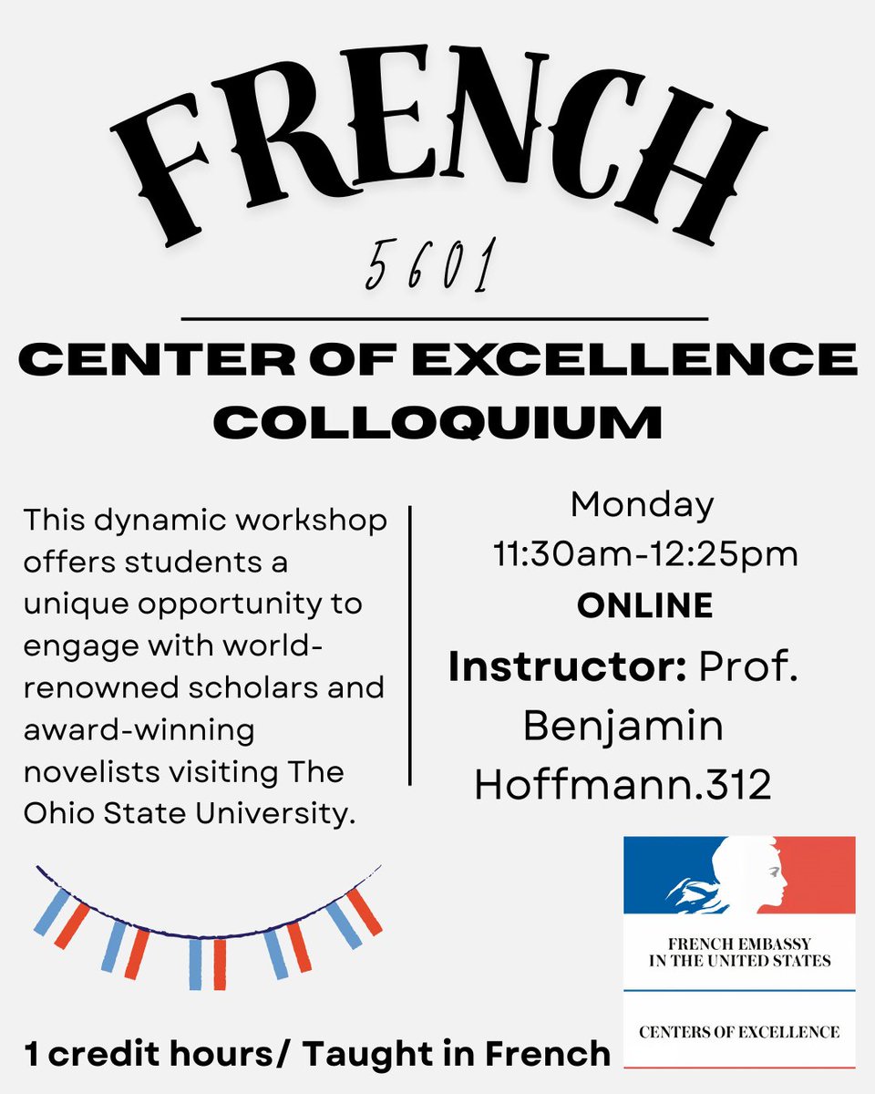 AUTUMN '25 COURSE OFFERING:
French 5601: Center of Excellence Colloquium

For more information, please visit the link below:
frit.osu.edu/autumn-2025-co…