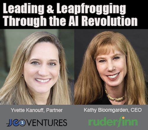 O'Dwyer's PR News (@odwyerpr) on Twitter photo Yvette Kanouff, Partner at <a href="/JC2Ventures/">JC2Ventures</a>, an AI-focused venture firm, spoke with Kathy Bloomgarden, CEO of <a href="/RuderFinn/">Ruder Finn</a>, one of the world’s largest independent global comms & integrated mktg. agencies odwpr.us/4i11Dsd Yvette Kanouff, Partner at <a href="/JC2Ventures/">JC2Ventures</a>, an AI-focused venture firm, spoke with Kathy Bloomgarden, CEO of <a href="/RuderFinn/">Ruder Finn</a>, one of the world’s largest independent global comms & integrated mktg. agencies odwpr.us/4i11Dsd