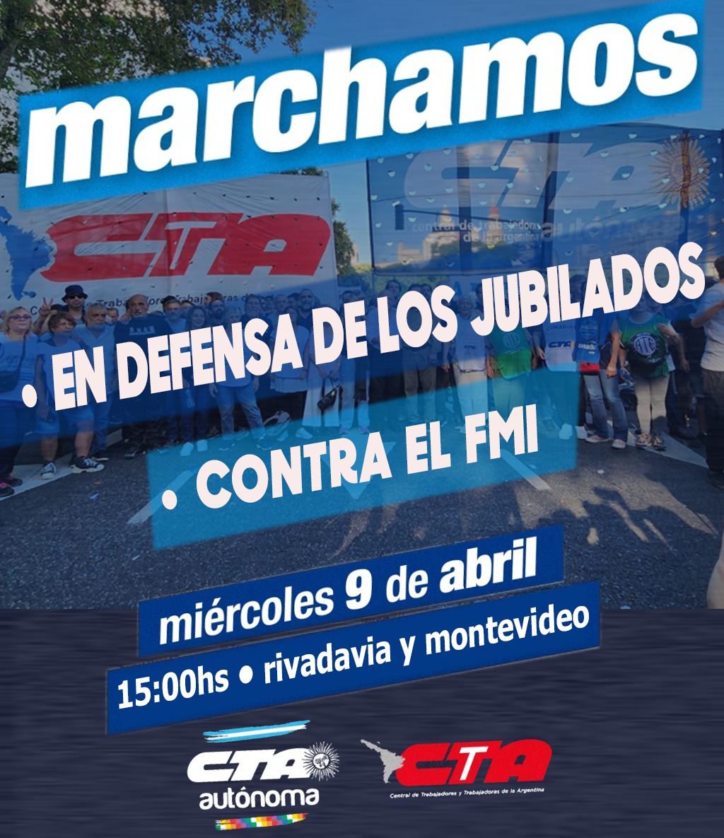 🗣️ MARCHAMOS!

👉🏼 en defensa de los jubilados
👉🏼 contra el FMI

📆 miércoles 9 de abril
📍 15:00hs ● rivadavia y montevideo