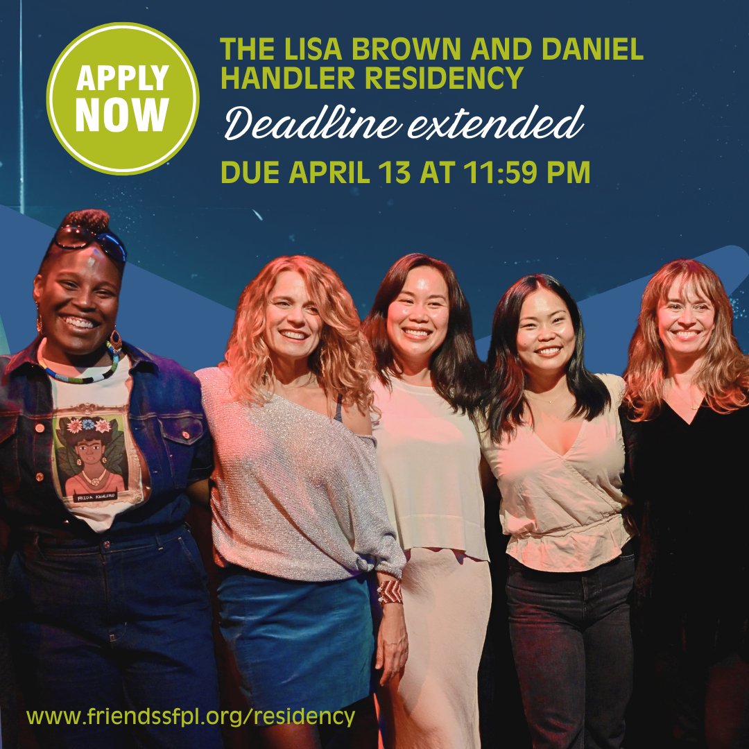 Deadline Extended! ⏳ APPLY NOW for the 2025-2026 Lisa Brown &amp; Daniel Handler Residency. 🖋️🌉 Apply at friendssfpl.org/residency

🗓️ New Deadline: Sunday, April 13, 2025 at 11:59 PM
📌 Residency: May 2025 – April 2026