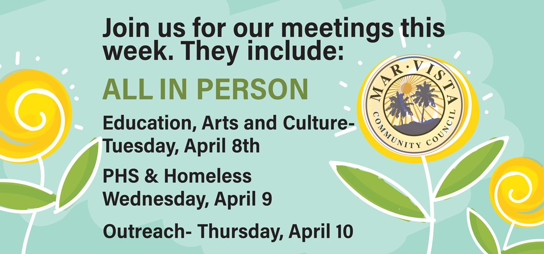 Join us at our Education, Arts and Culture, PHS &amp; Homeless, and Outreach meetings this week. - mailchi.mp/marvista/rezon…