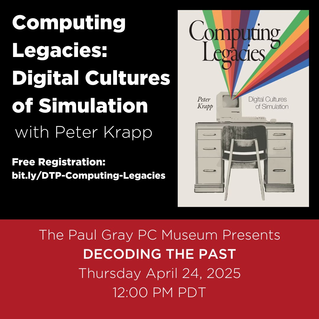 Computing Legacies: Digital Cultures of Simulation with Peter Krapp
April 24, 2025, 12:00 to 1:00pm Pacific Time

In this session of Decoding the Past, join us for a conversation with Dr. Peter Krapp, Professor of Film &amp; Media Studies at <a href="/UCIrvine/">UC Irvine</a>, on his recent book Computing